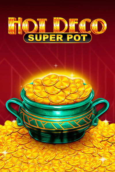Gra Hot Deco Super Pot w Casinova Casino