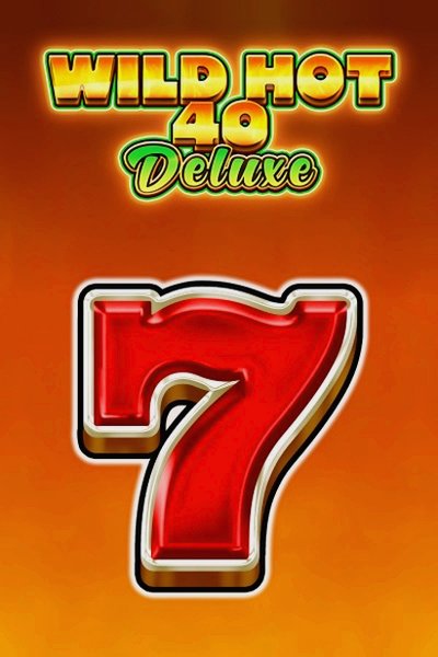 Automat Wild Hot 40 Deluxe w Kingmaker Casino